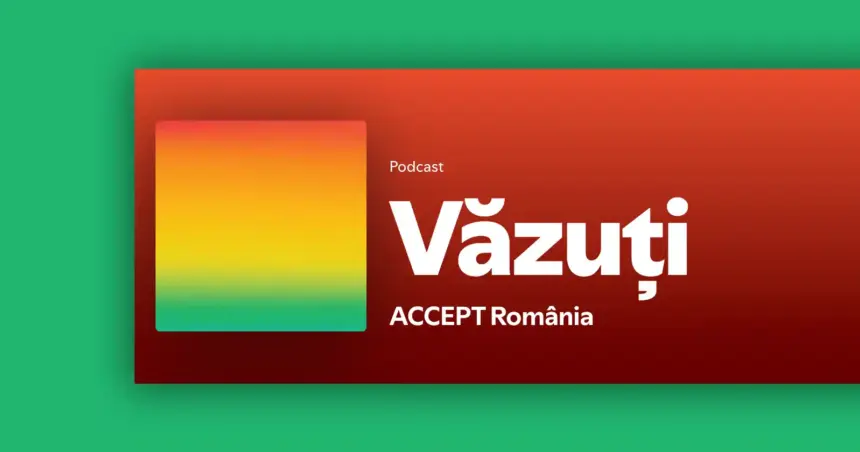 accept a lansat vazuti un podcast despre familie cultura si comunitatea lgbtqia creat de laura sgarcitu 6a586d932b963